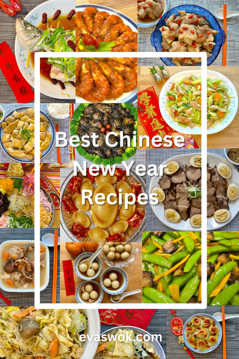 Best Chinese New Year Recipes 2023 - Eva's Wok